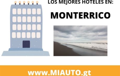 Los Mejores Hoteles en Monterrico