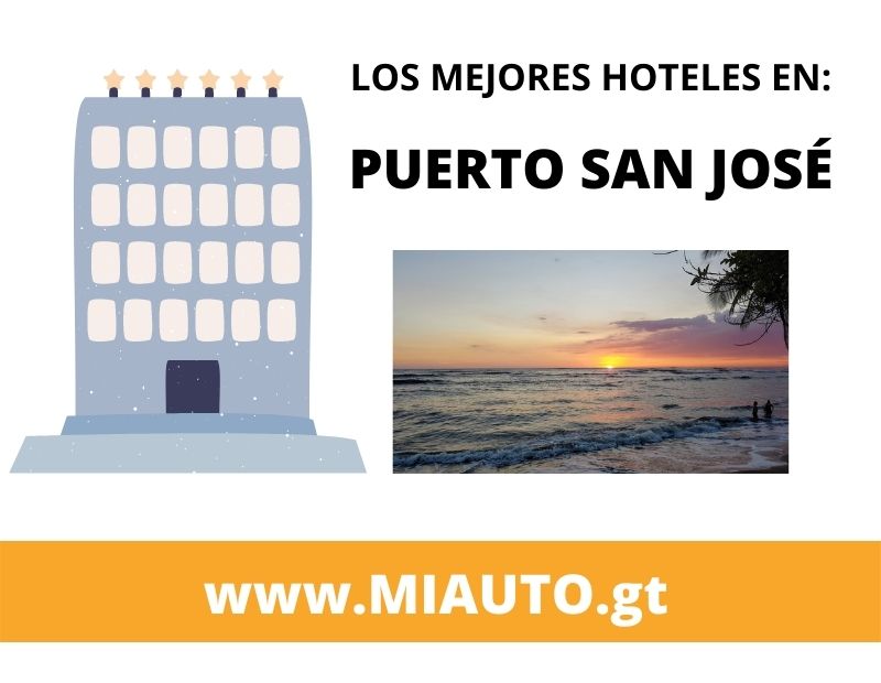 Hoteles en Puerto San Jose