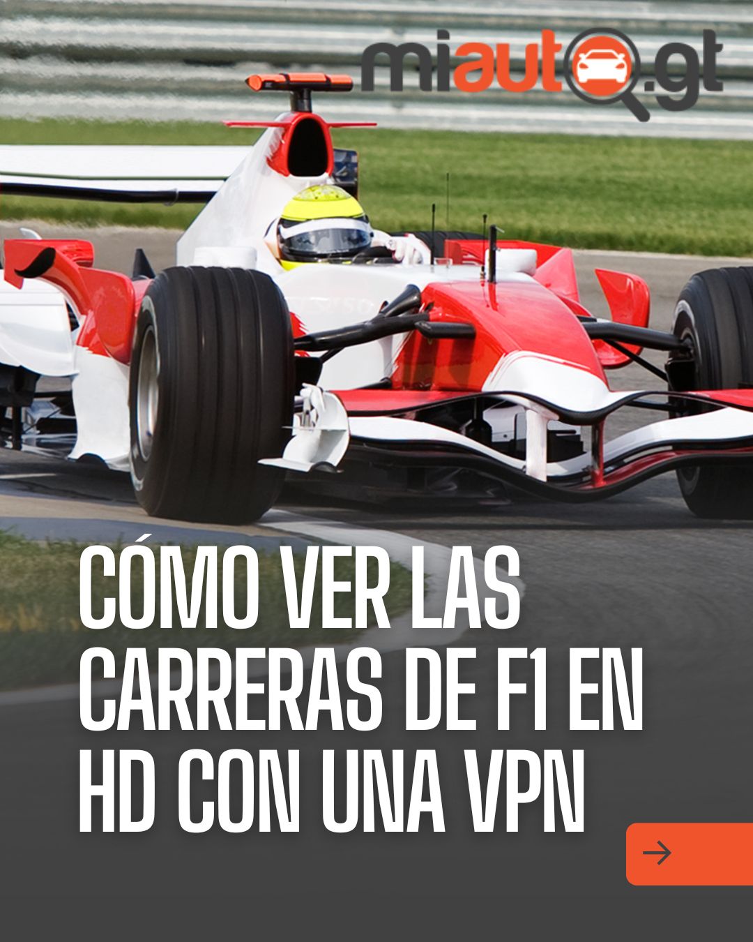 Cómo ver las carreras de F1 en HD con una VPN