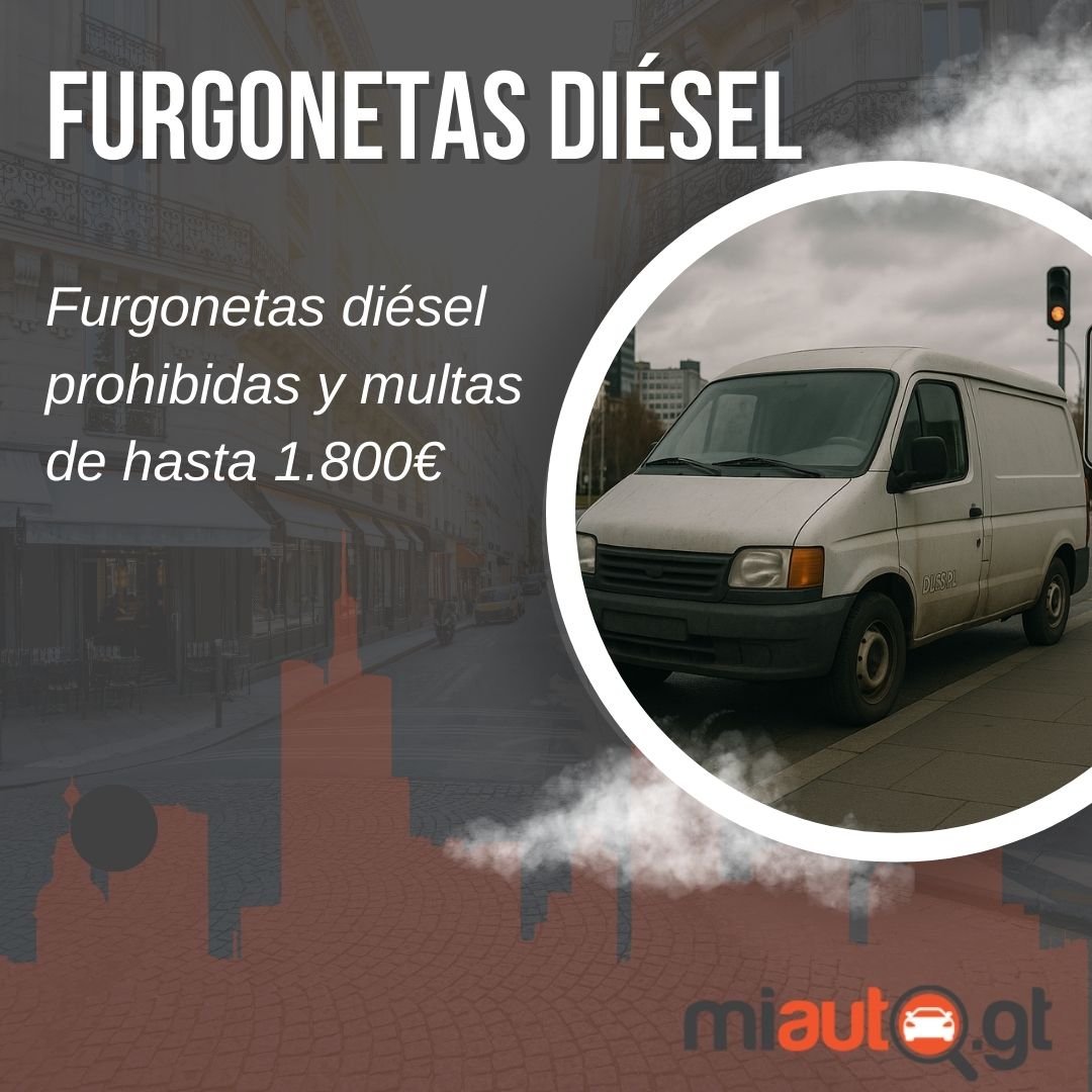 Madrid en 2025: Furgonetas diésel prohibidas y multas de hasta 1.800€