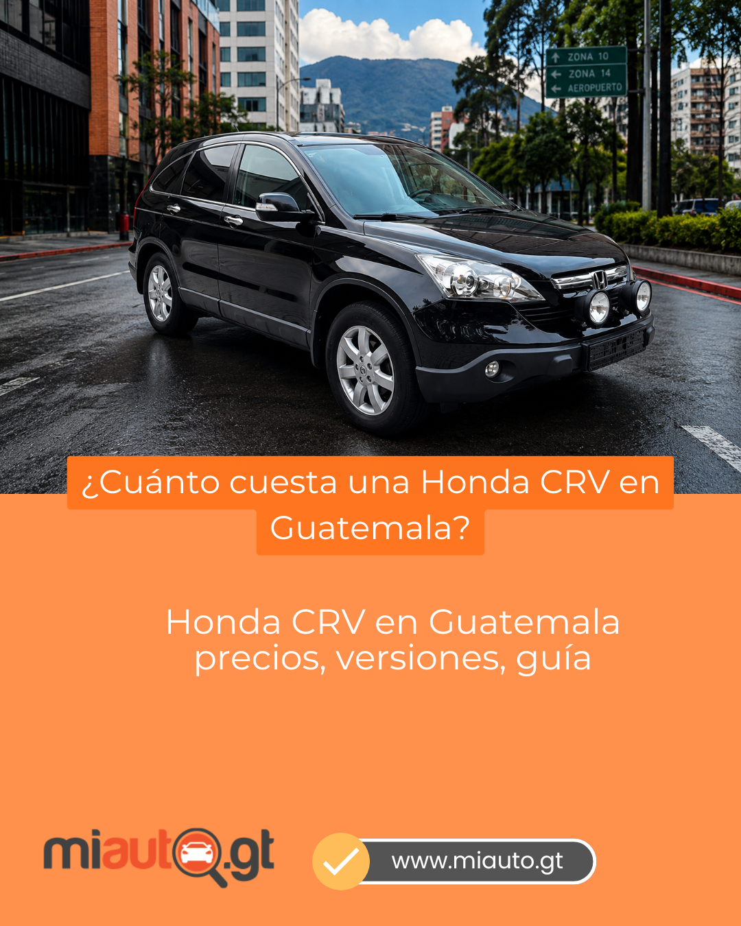 Honda CRV en Guatemala — precios, versiones, guía